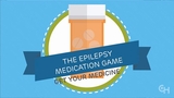 Medicine Matters Game for Epilepsy Patients